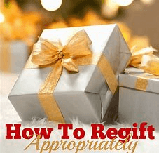 Regifting Properly and Respectfully